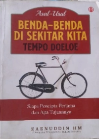 Image of ASAL-USUL BENDA-BENDA DI SEKITAR KITA