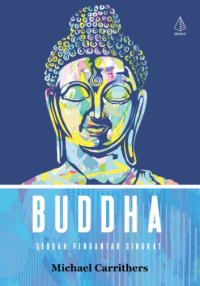 Image of BUDDHA : SEBUAH PENGANTAR SINGKAT