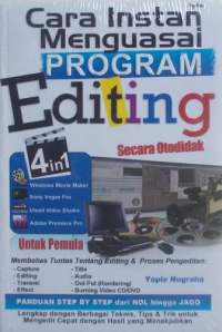 Image of CARA INSTAN MENGUASAI PROGRAM EDITING  SECARA OTODIDAK