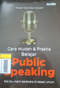 Image of CARA MUDAH &PRAKTIS BELAJAR PUBLIC SPEAKING