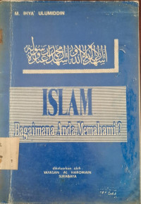 Image of ISLAM  BAGAIMANA ANDA MEMAHAMI