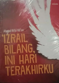 Image of IZRAIL BILANG, INI HARI TERAKHIRKU