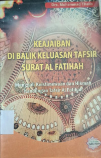 Image of KEAJAIBAN DI BALIK KELUASAN TAFSIR SURAT AL FATIHAH