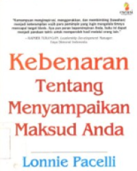 Image of KEBENARAN TENTANG MENYAMPAIKAN MAKSUD ANDA