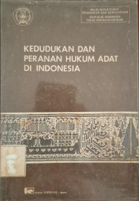 Image of KEDUDUKAN DAN PERANAN HUKUM ADAT DI INDONESIA