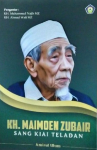 Image of KH.MAIMOEN ZUBAIR SANG KIAI TELADAN