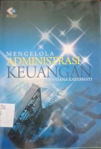 Image of MENGELOLA ADMINISTRASI KEUANGAN