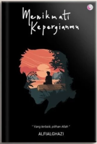 Image of MENIKMATI KEPERGIANMU
