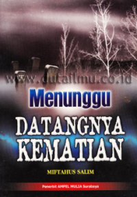 Image of MENUNGGU DATANGNYA KEMATIAN