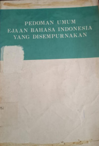 Image of PEDOMAN UMUM EJAAN BAHASA INDONESIA YANG DI SEMPURNAKAN