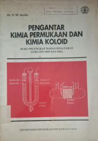 Image of PENGANTAR KIMIA PERMUKAAN DAN KIMIA KOLOID