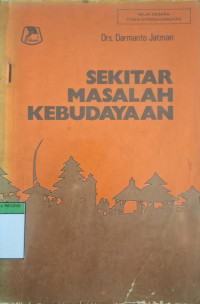 Image of SEKITAR MASALAH KEBUDAYAAN