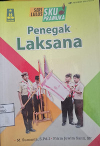 Image of SERI LULUS SKU PRAMUKA : PENEGAK LAKSANA