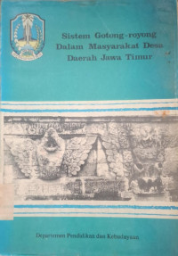 Image of SISTEM GOTONG ROYONG DALAM MASYARAKAT DESA DAERAH JAWA TIMUR