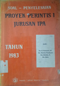 Image of SOAL -PENYELESAIAN PROYEK PERINTIS 1 JURUSAN IPA TAHUN 1983
