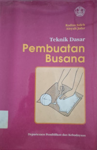 Image of TEKNIK DASAR PEMBUATAN BUSANA